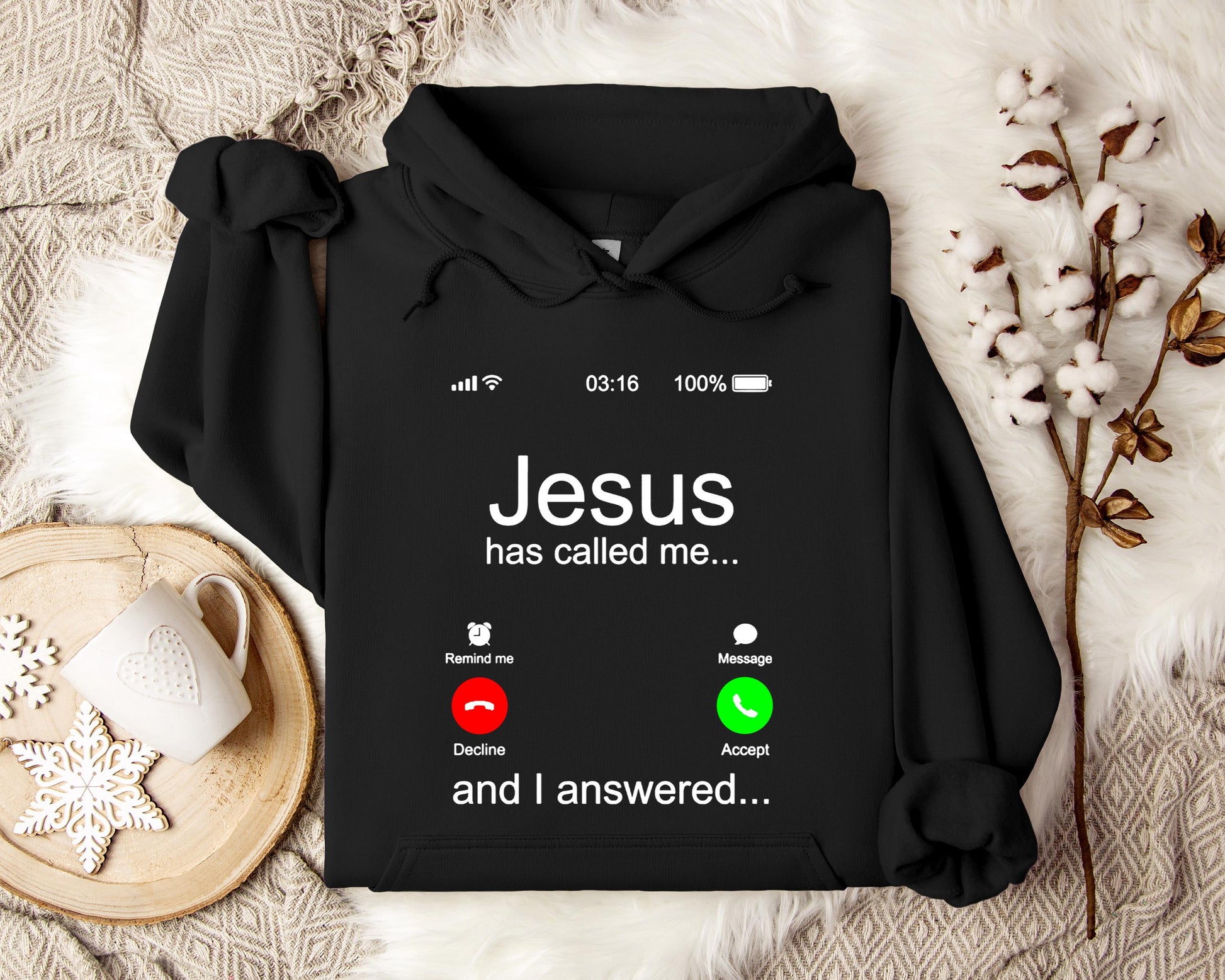 Jesus Has Called Me And I Answered Hoodie