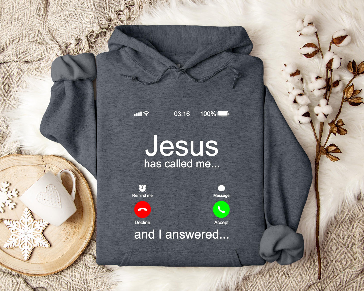 Jesus Has Called Me And I Answered Hoodie