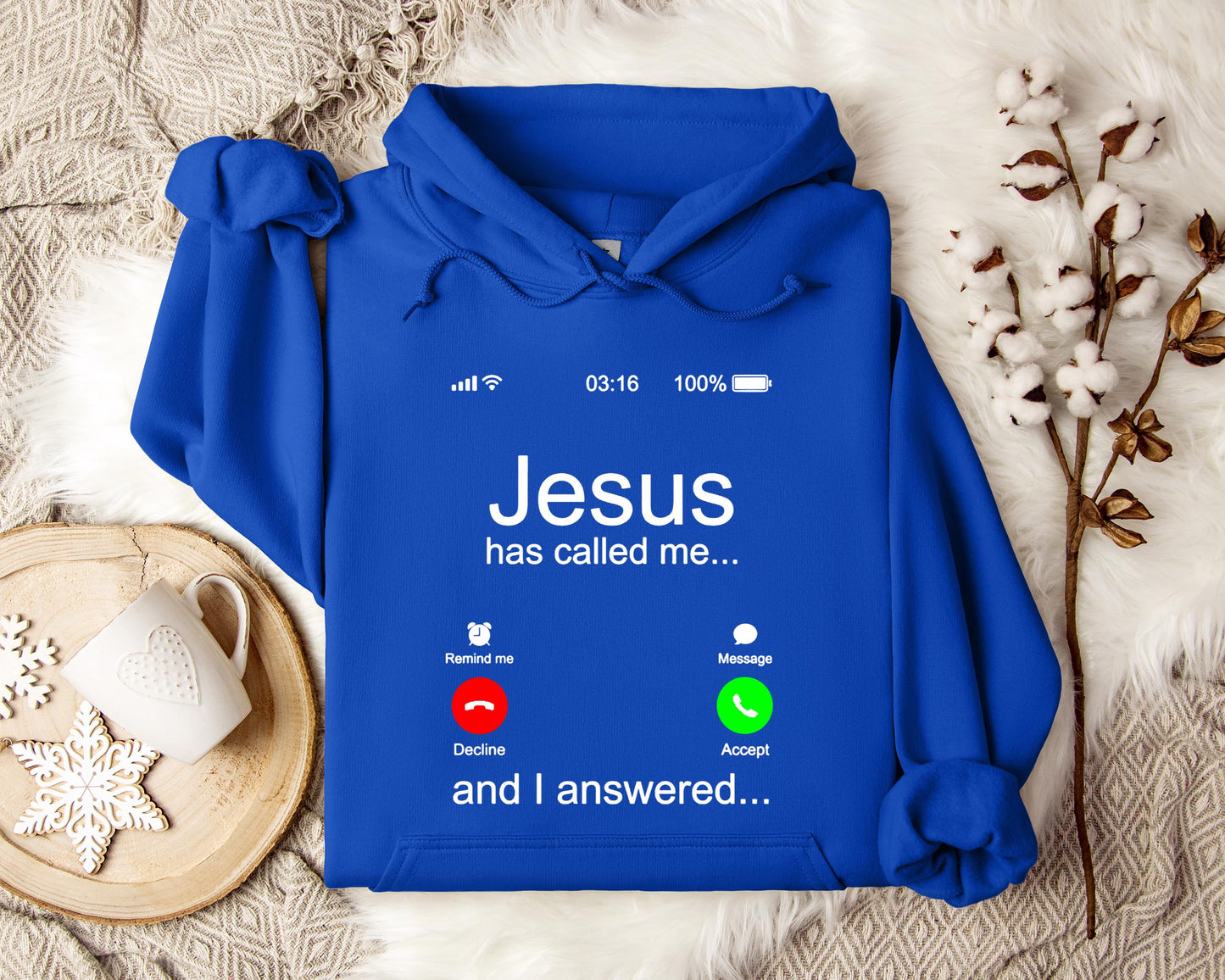 Jesus Has Called Me And I Answered Hoodie