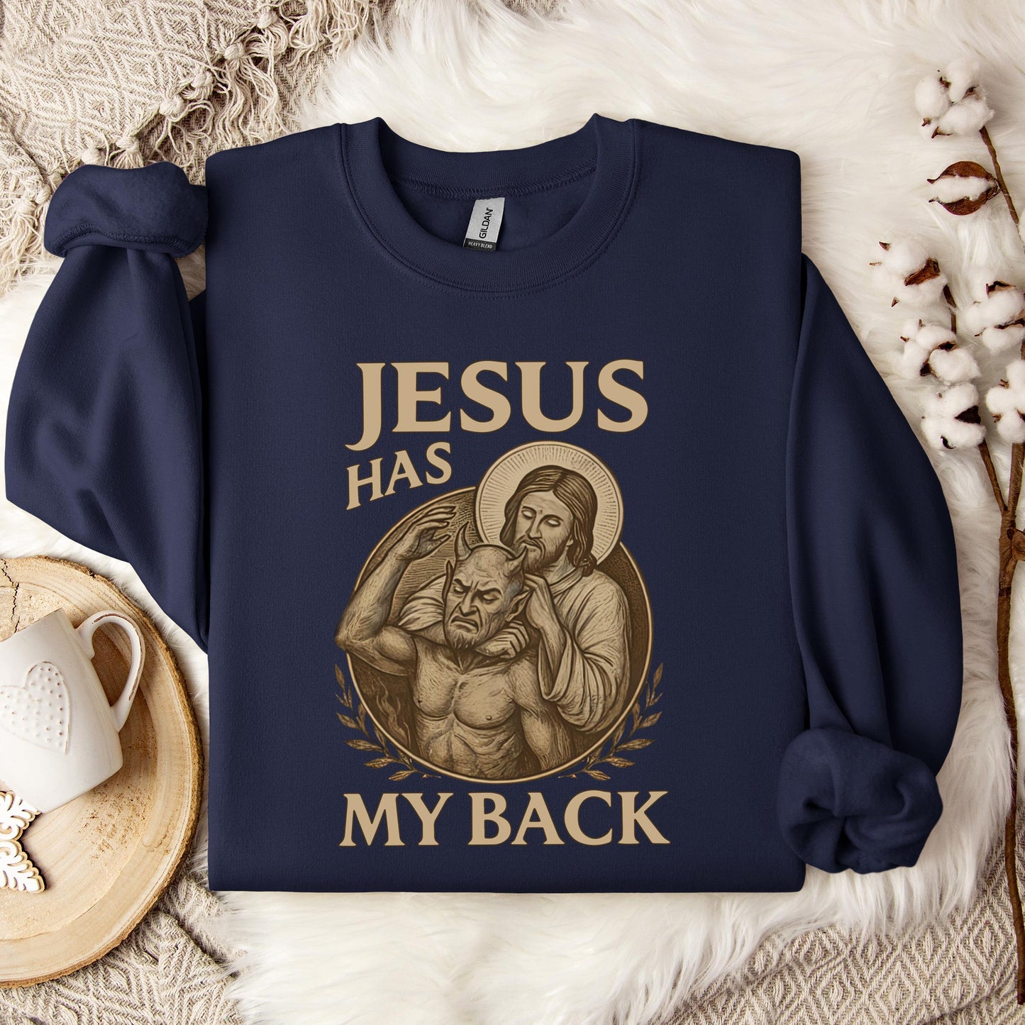 Jesus Has My Back Sweatshirt