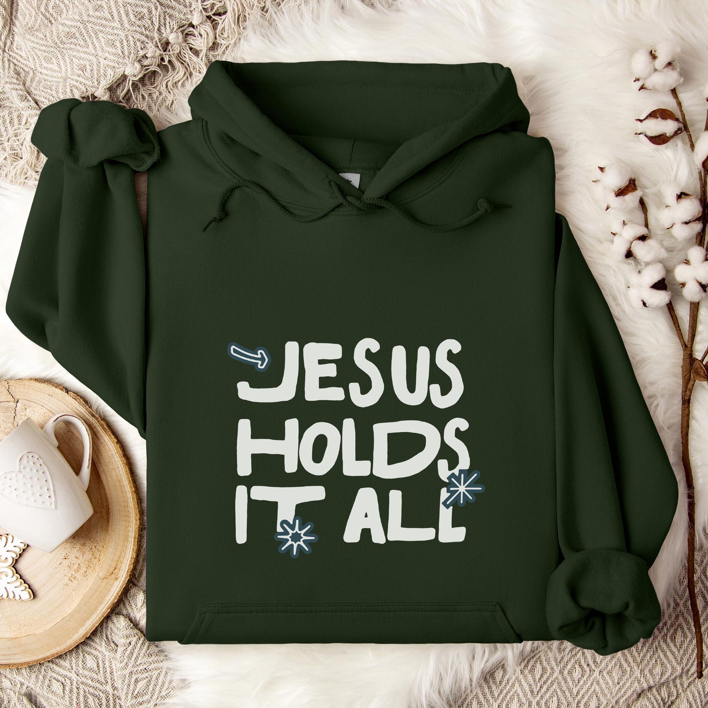 Jesus Holds It All Hoodie