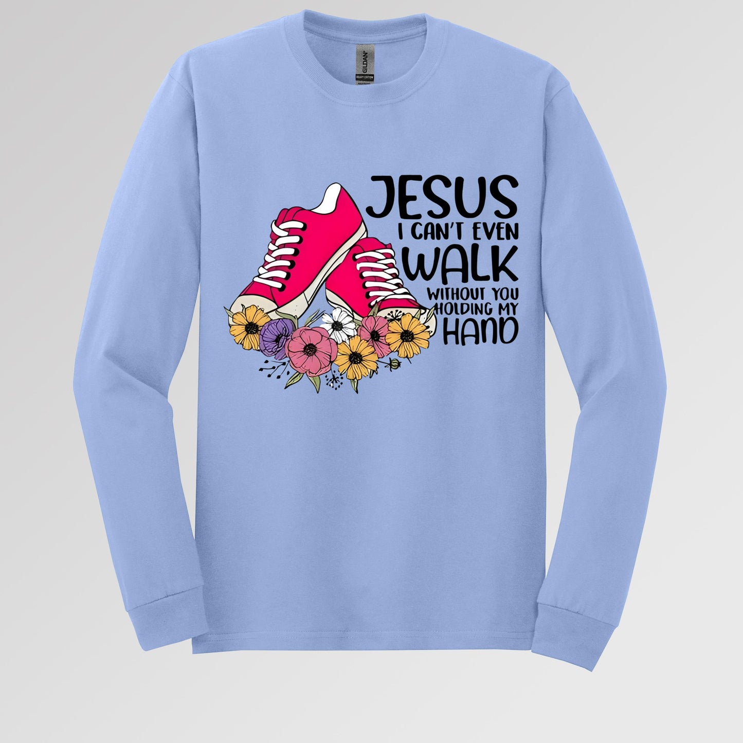 Jesus I Can't Even Walk Without You Holding My Hand