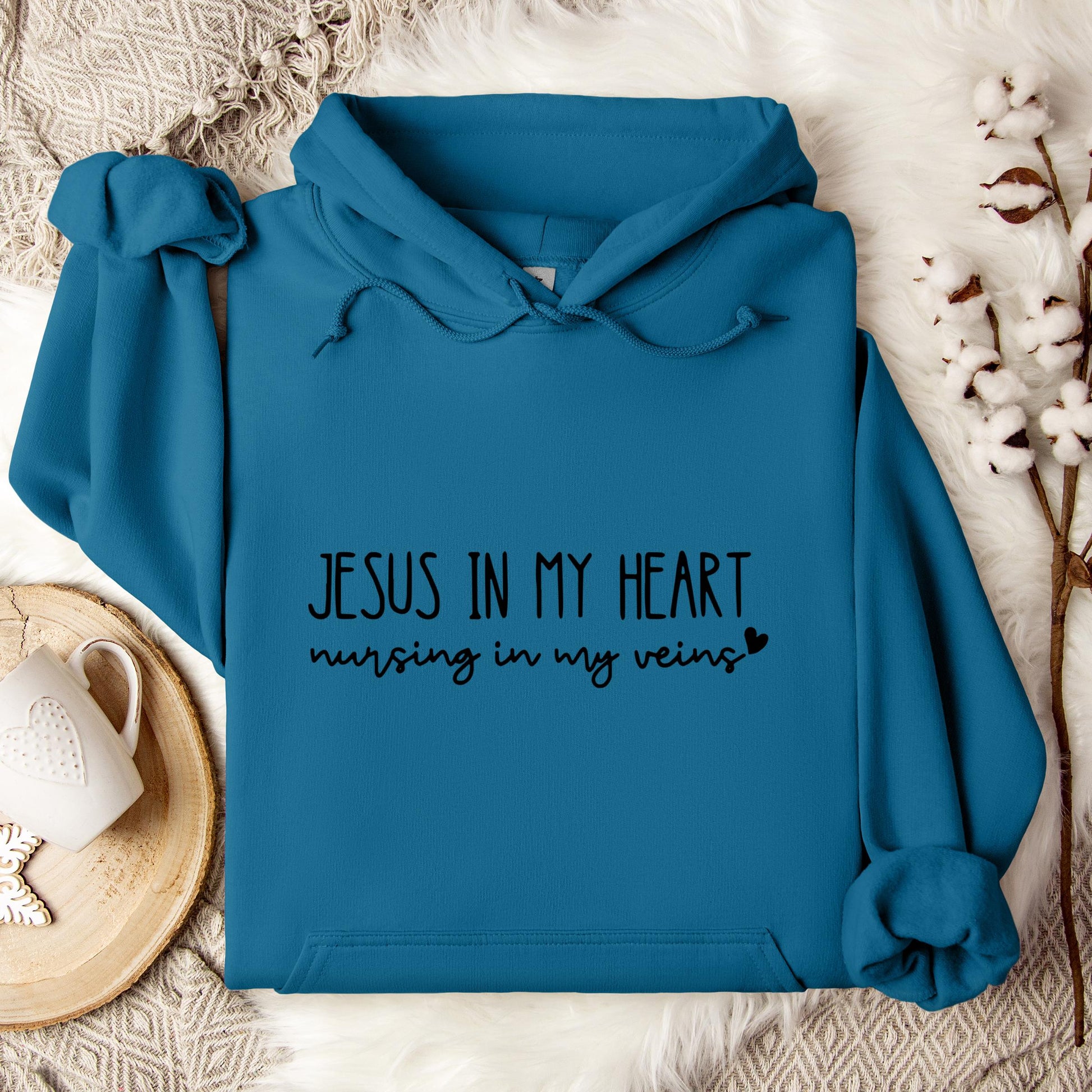 Jesus In My Heart Nursing In My Vein Hoodie