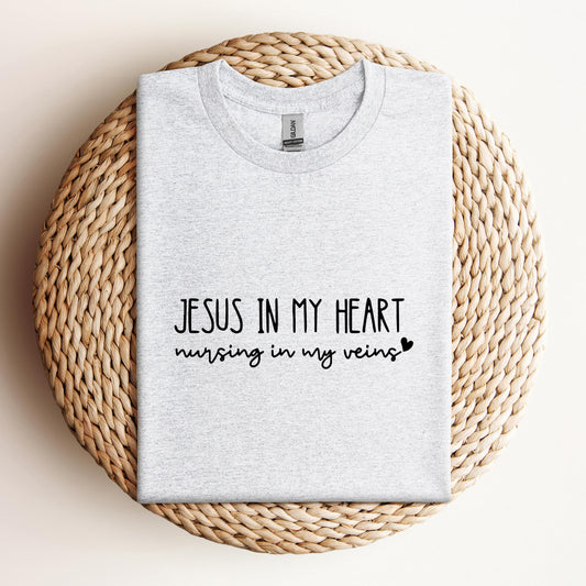 Jesus In My Heart Nursing In My Vein