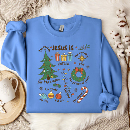 Jesus Is Chirstmas Sweatshirt