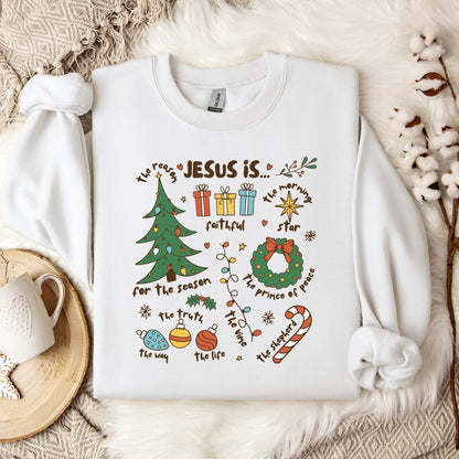 Jesus Is Chirstmas Sweatshirt