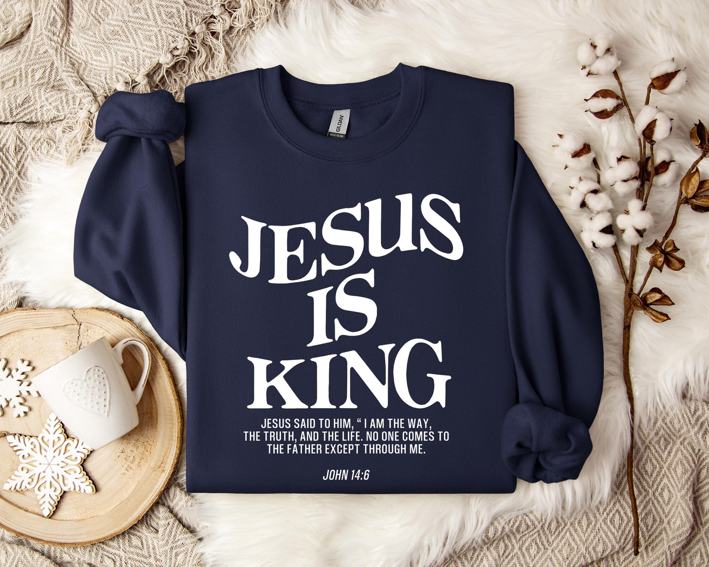 Jesus Is King John 146 Sweatshirt