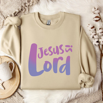 Jesus Is Lord Sweatshirt