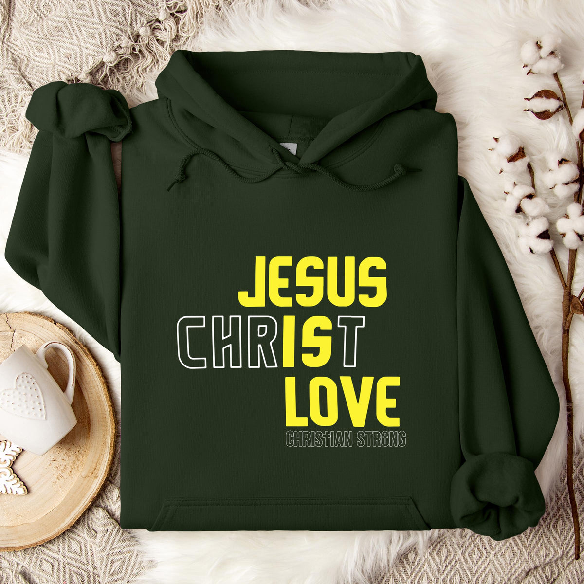 Jesus Is Love Christian Strong Hoodie
