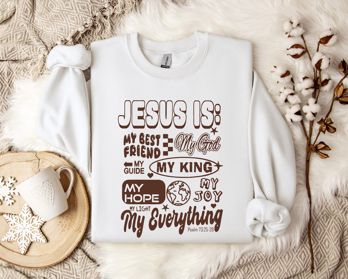 Jesus Is My Best Friend My God My Everything Sweatshirt