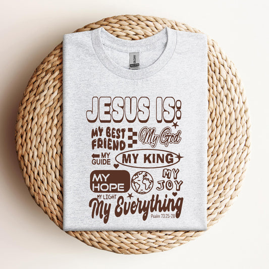 Jesus Is My Best Friend My God My Everything