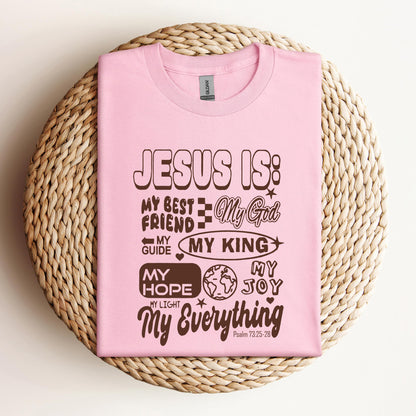 Jesus Is My Best Friend My God My Everything