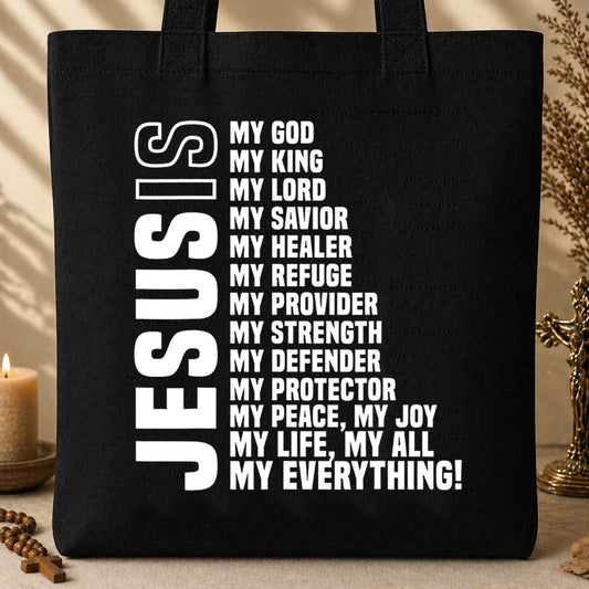 Jesus Is My Everything Tote Bag