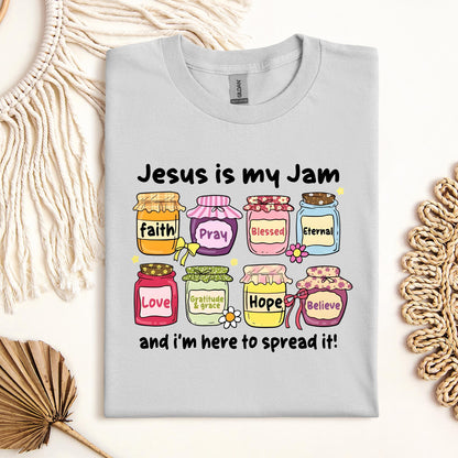 Jesus Is My Jam And I'm Here To Spread It 02