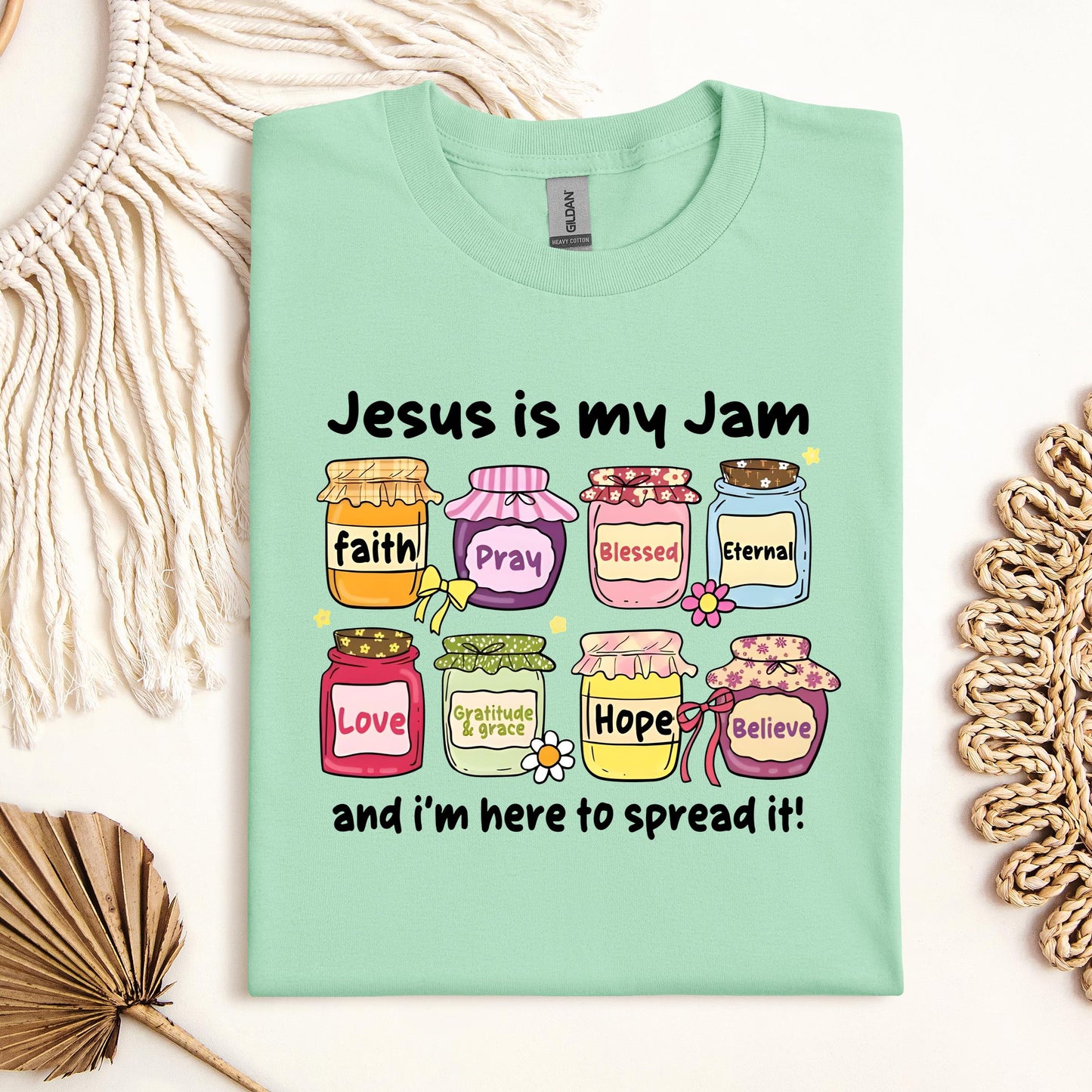 Jesus Is My Jam And I'm Here To Spread It 02