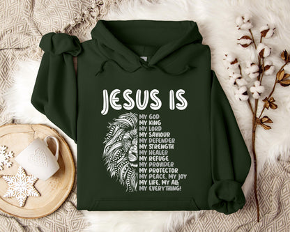 Jesus Is My Saviour My Defender My Strength My Everything Hoodie