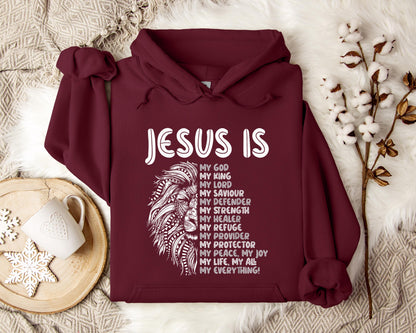 Jesus Is My Saviour My Defender My Strength My Everything Hoodie