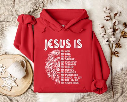 Jesus Is My Saviour My Defender My Strength My Everything Hoodie