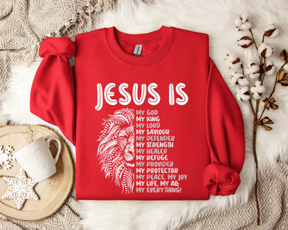 Jesus Is My Saviour My Defender My Strength My Everything Sweatshirt