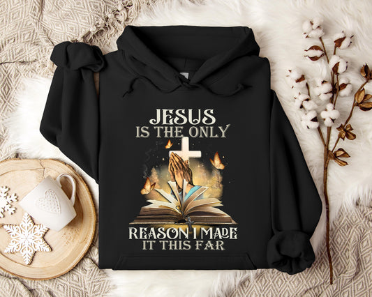 Jesus Is Only The Reason I Made It This Far 2 Hoodie