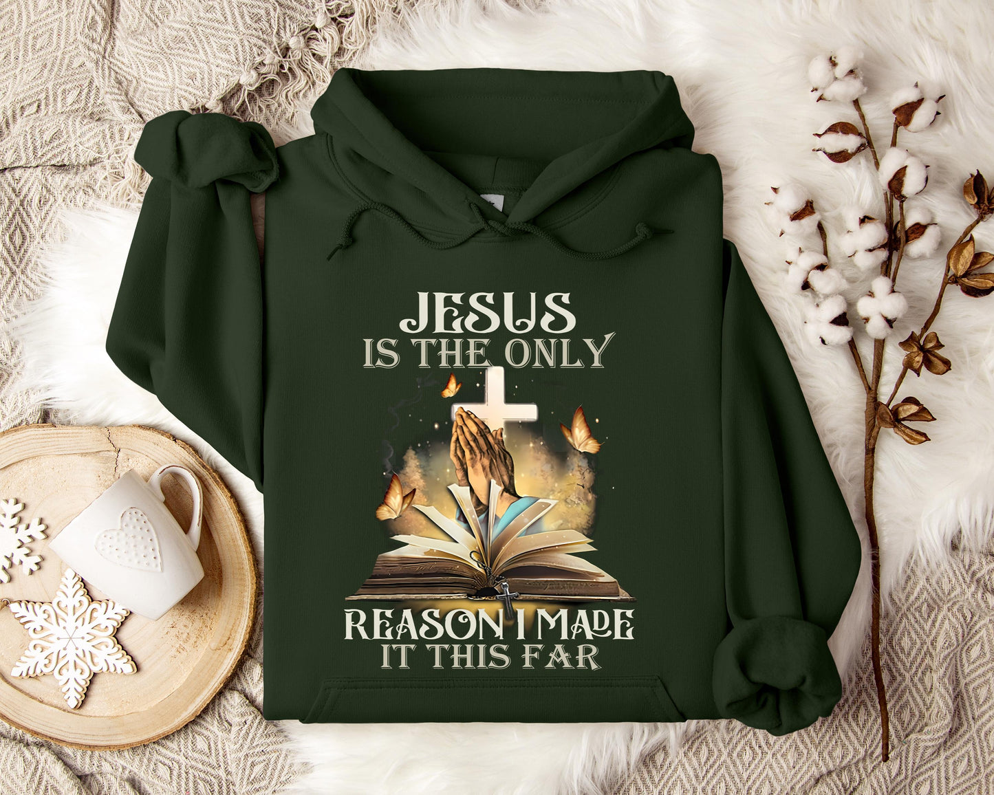 Jesus Is Only The Reason I Made It This Far 2 Hoodie