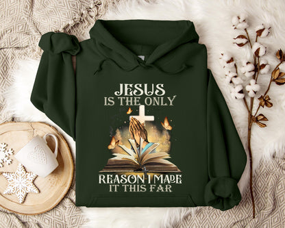 Jesus Is Only The Reason I Made It This Far 2 Hoodie
