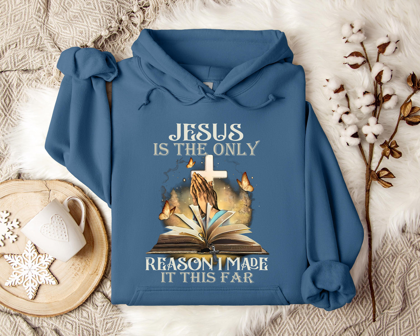 Jesus Is Only The Reason I Made It This Far 2 Hoodie
