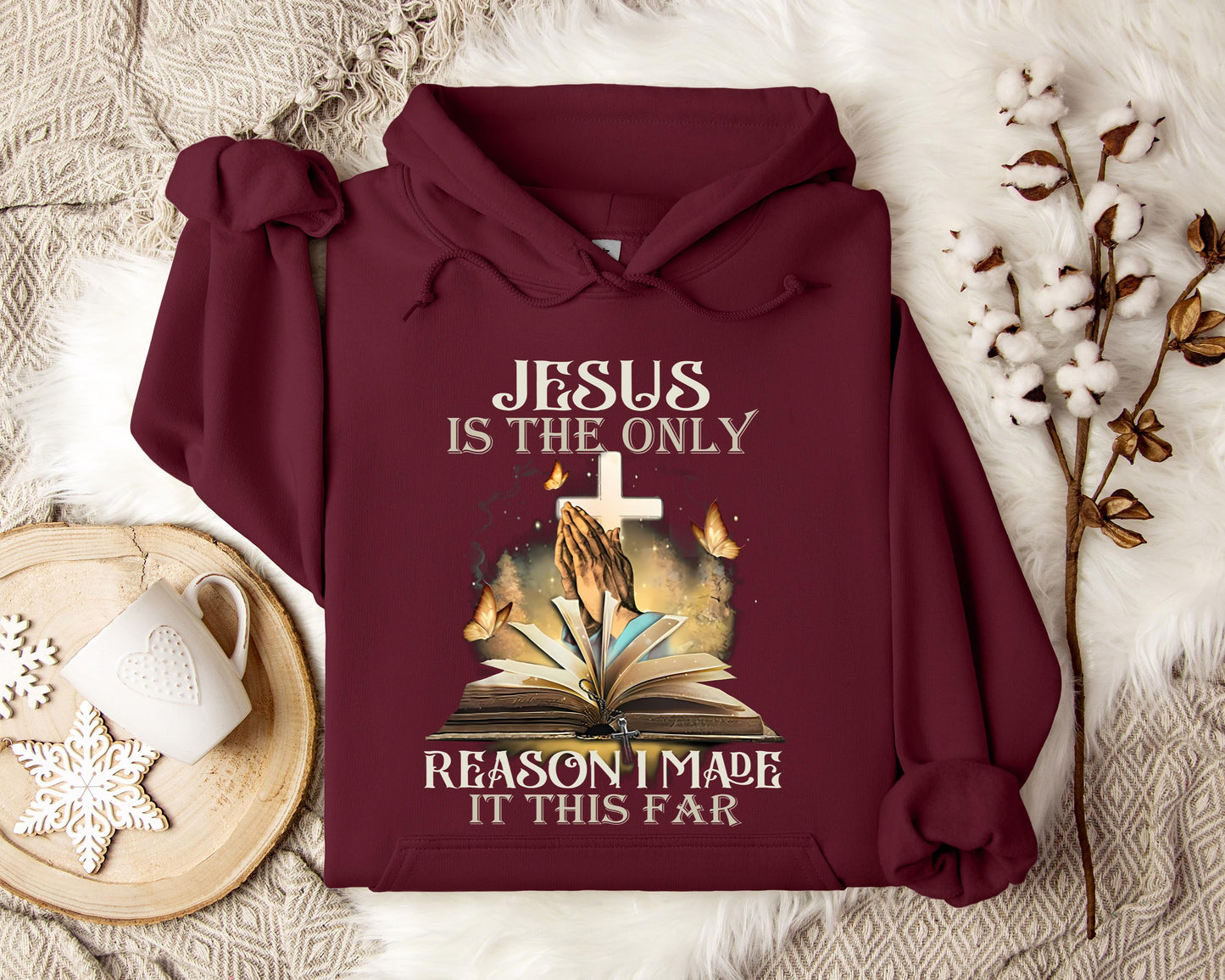 Jesus Is Only The Reason I Made It This Far 2 Hoodie