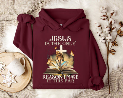 Jesus Is Only The Reason I Made It This Far 2 Hoodie