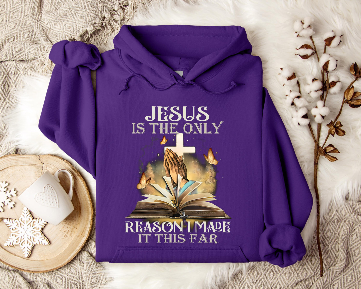 Jesus Is Only The Reason I Made It This Far 2 Hoodie