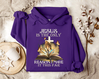 Jesus Is Only The Reason I Made It This Far 2 Hoodie