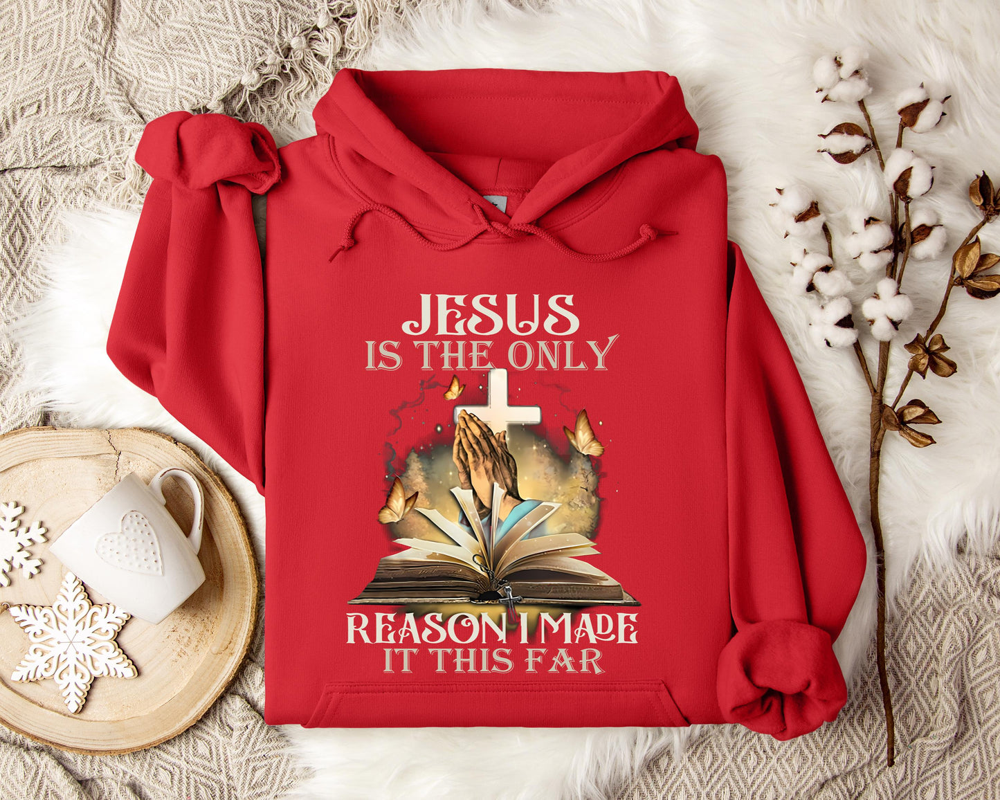 Jesus Is Only The Reason I Made It This Far 2 Hoodie