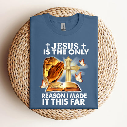 Jesus Is Only The Reason