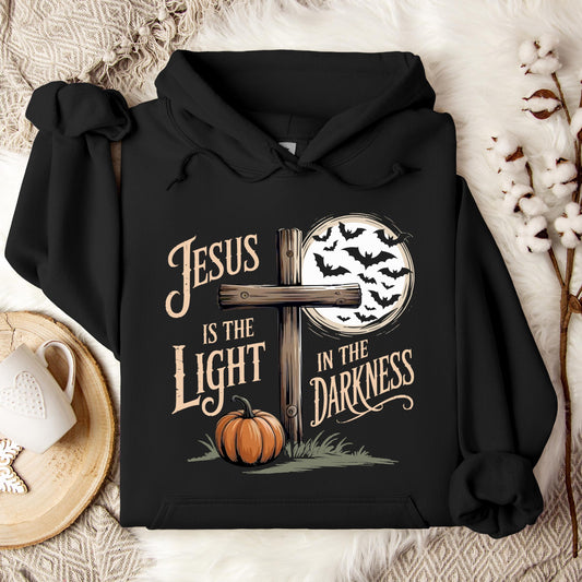 Jesus Is The Light In The Darkness Hoodie