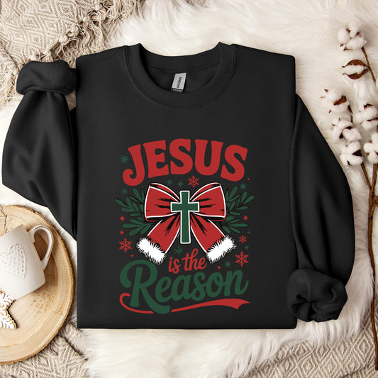 Jesus Is The Reason 01 Sweatshirt