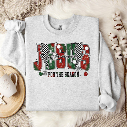 Jesus Is The Reason For The Season 04 Sweatshirt