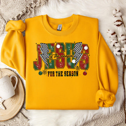 Jesus Is The Reason For The Season 04 Sweatshirt