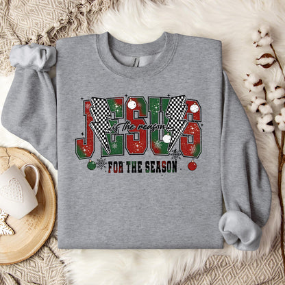 Jesus Is The Reason For The Season 04 Sweatshirt