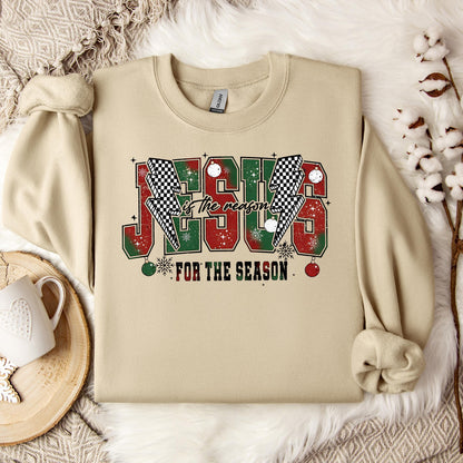 Jesus Is The Reason For The Season 04 Sweatshirt