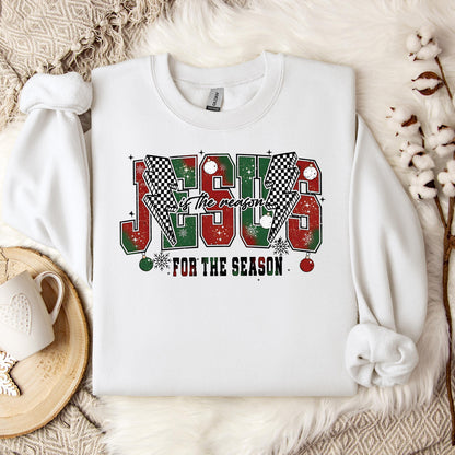 Jesus Is The Reason For The Season 04 Sweatshirt