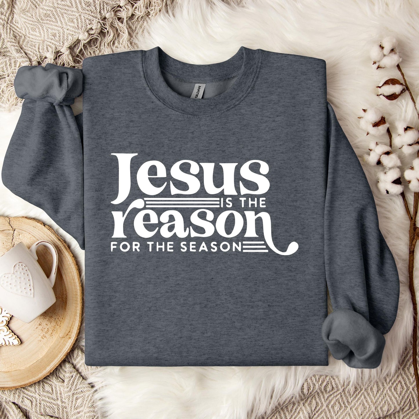 Jesus Is The Reason For The Season 07 Sweatshirt