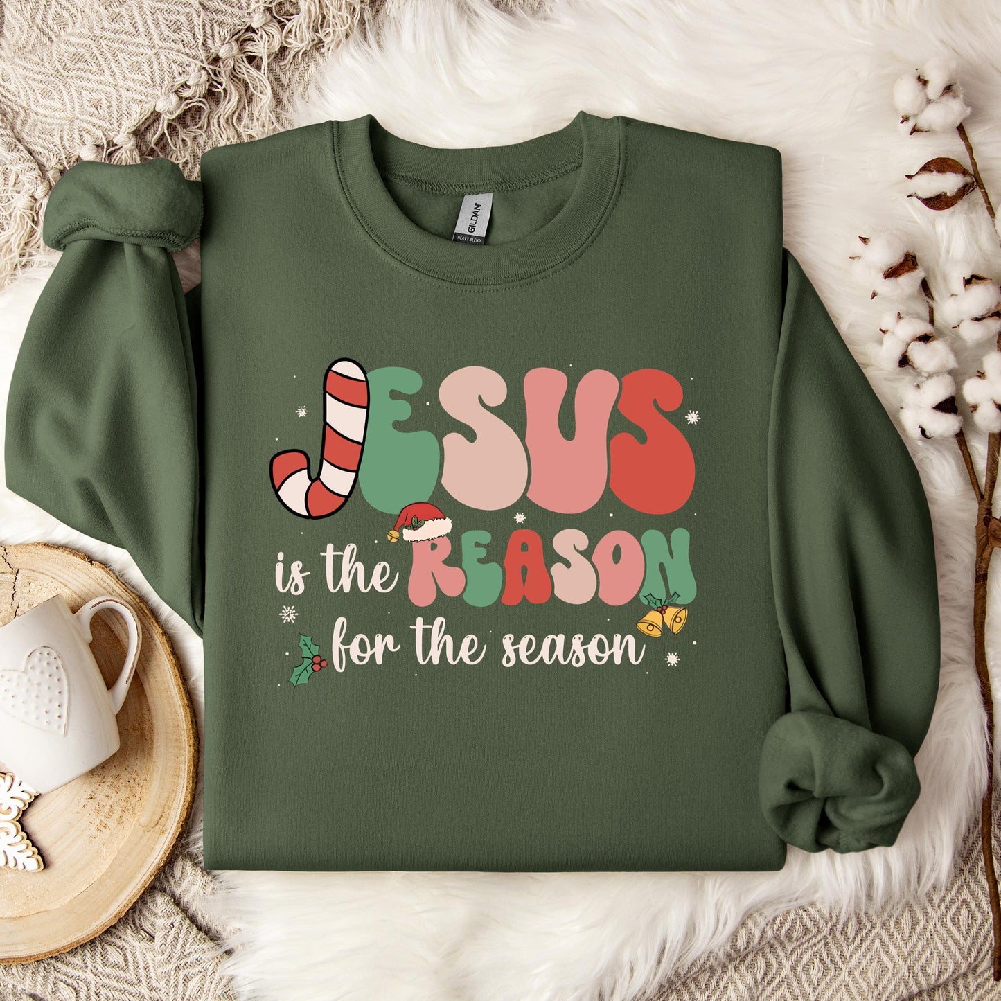 Jesus Is The Reason For The Season 10 Sweatshirt