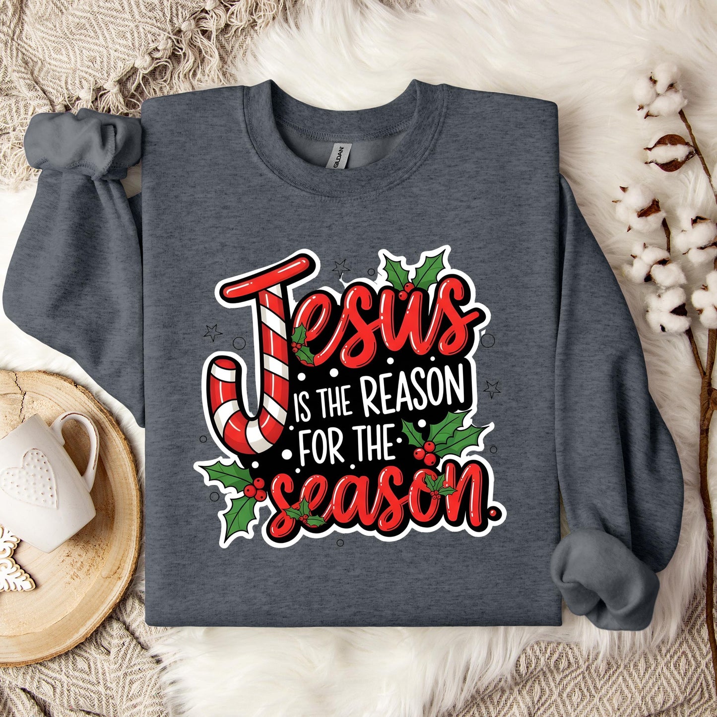 Jesus Is The Reason For The Season 11 Sweatshirt