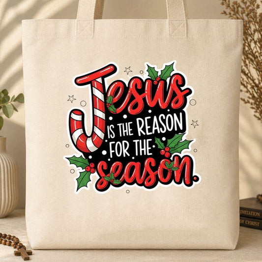 Jesus Is The Reason For The Season 11 Tote Bag
