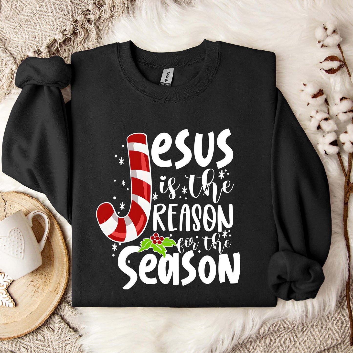 Jesus Is The Reason For The Season Sweatshirt