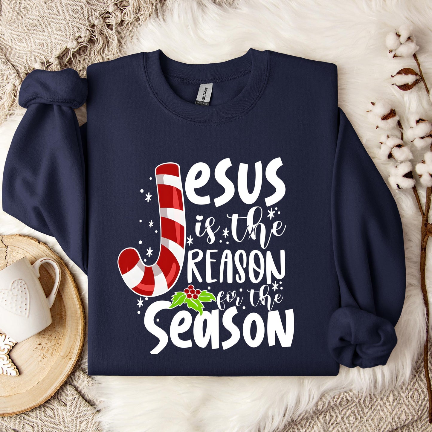 Jesus Is The Reason For The Season Sweatshirt