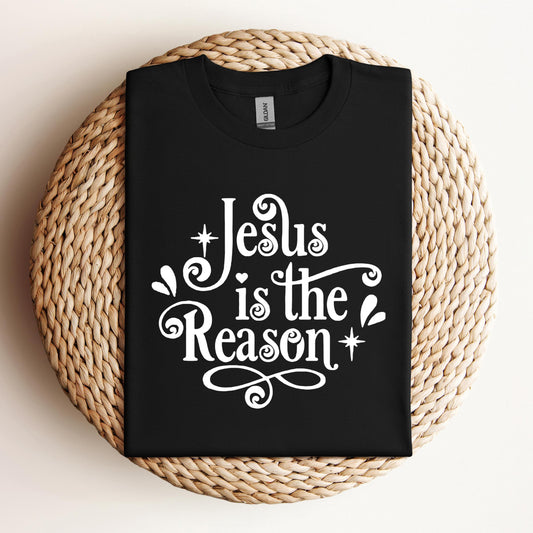 Jesus Is The Reason