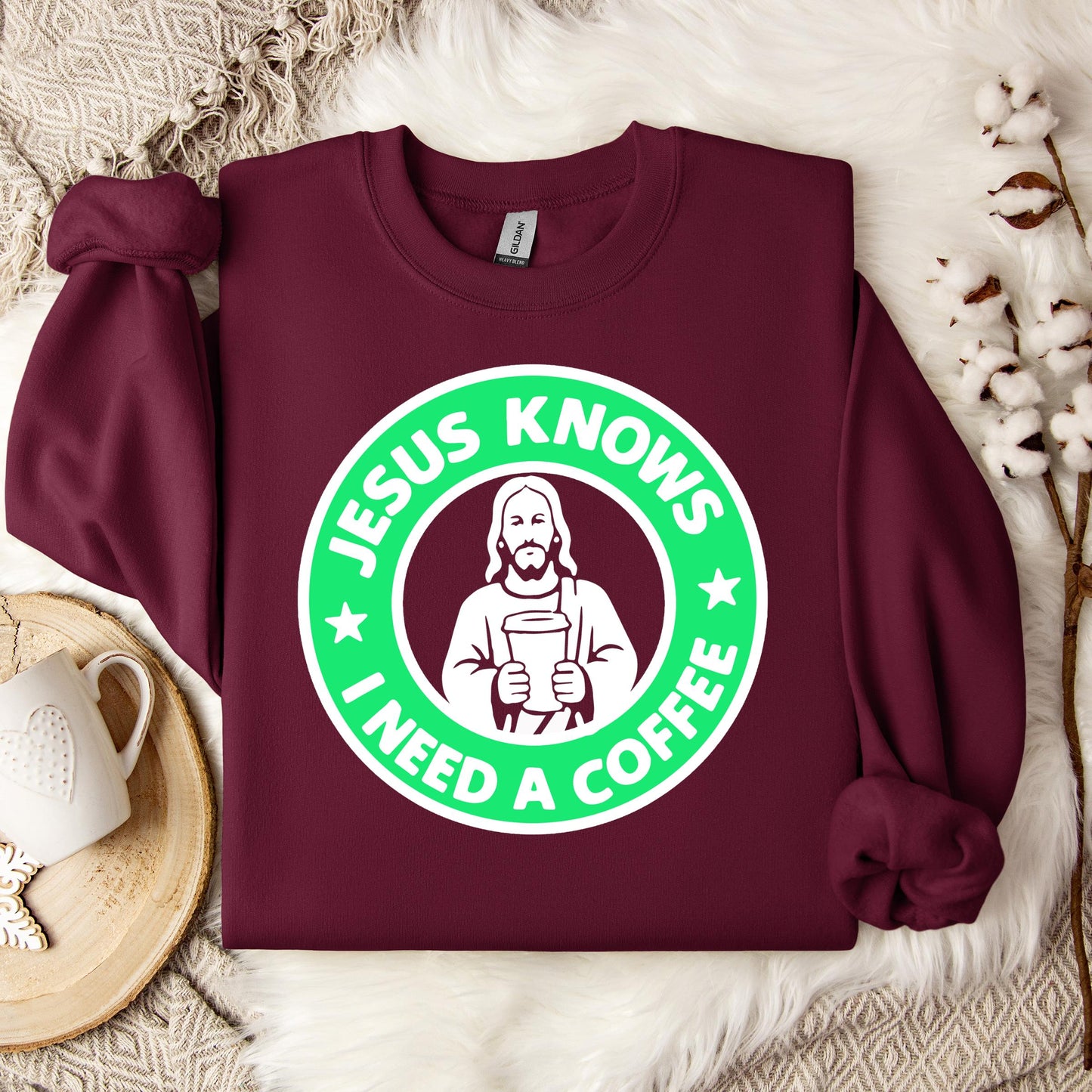 Jesus Knows I Need A Coffee Sweatshirt