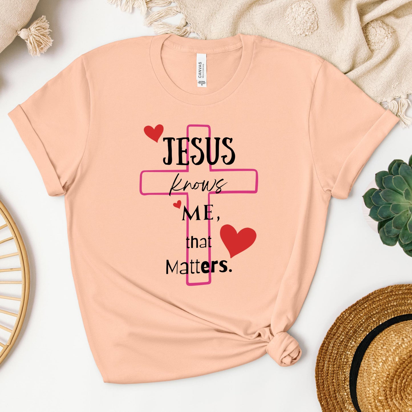 Jesus Knows Me That Matters