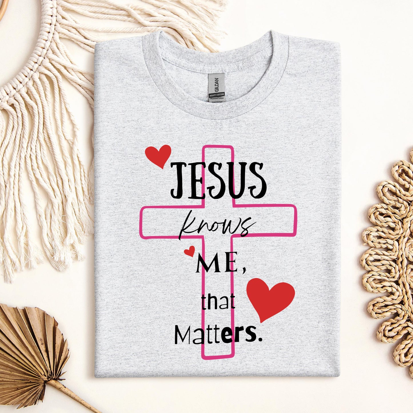 Jesus Knows Me That Matters